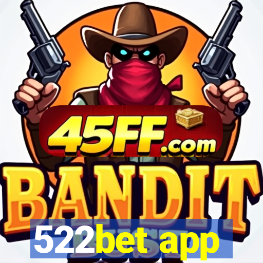 522bet app